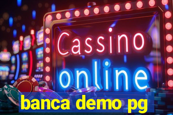 banca demo pg